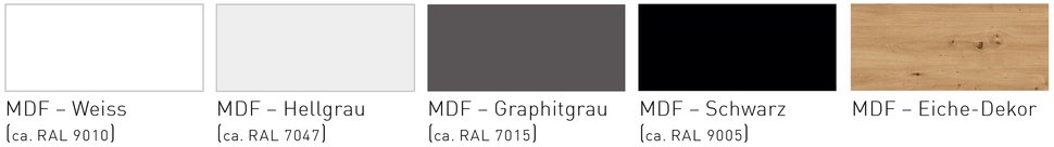 Dekorauswahl der Dekorschubkästen: MDF – Weiss (ca. RAL 9010), MDF – Hellgrau (ca. RAL 7047), MDF – Graphitgrau (ca. RAL 7015), MDF – Schwarz (ca. RAL 9005) und MDF – Eiche-Dekor